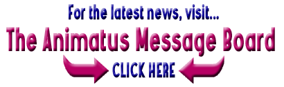 Click here for the latest news from Animatus